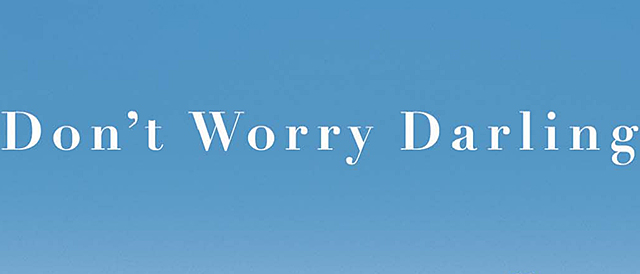 Don’t Worry Darling [Gewinnspiel]