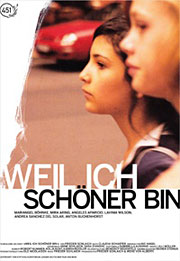 Weil ich schöner bin - Plakat