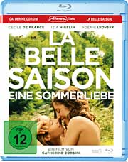 La belle saison - Eine Sommerliebe