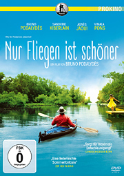 Nur Fliegen ist schöner