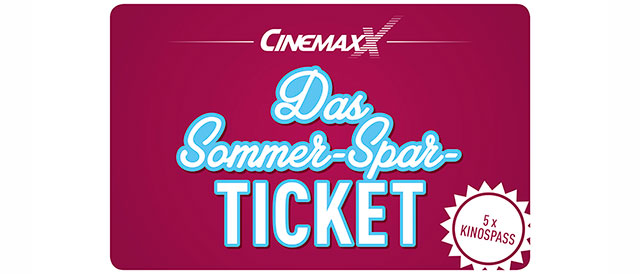 CinemaxX Sommer-Spar-Ticket